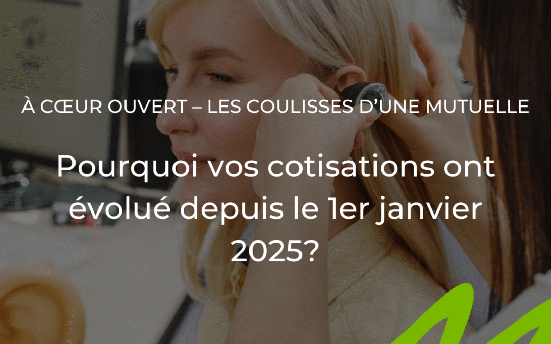 La réforme 100 % Santé en aide auditive : les mutuelles remplacent la Sécurité Sociale